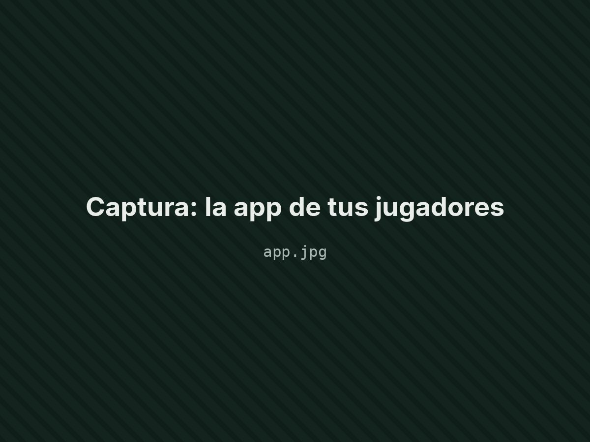 La app de tus jugadores